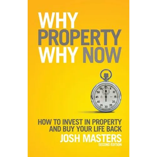 Why Property, Why Now? - Paperback