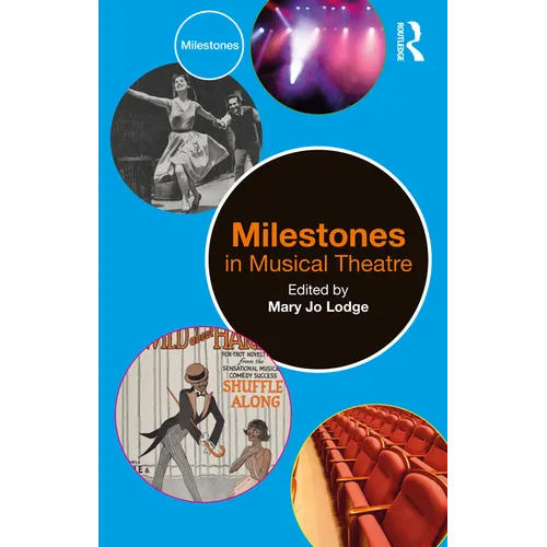 Milestones in Musical Theatre - Paperback