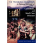 The Trembling Mountain: A Personal Account of Kuru, Cannibals, and Mad Cow Disease - Paperback