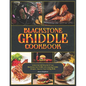 Blackstone Griddle Cookbook: Unlock the Full Potential of Your Blackstone Gas Griddle with Amazing Griddle Recipes - Improve Your Grilling Skills - Paperback