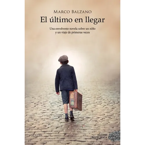 Ultimo En Llegar, El - Paperback