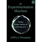 The Experimentation Machine: Finding Product-Market Fit in the Age of AI - Hardcover