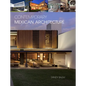 Contemporary Mexican Architecture: Continuing the Heritage of Luis Barragán - Hardcover