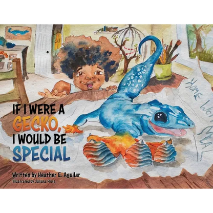 If I Were a Gecko, I Would Be Special - Paperback