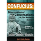 Confucius: Discussions/Conversations, or The Analects [Lun-yu], Volume II - Paperback