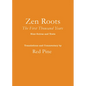 Zen Roots: The First Thousand Years - Paperback