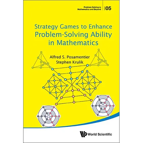 Strategy Games to Enhance Problem-Solving Ability in Mathematics - Hardcover
