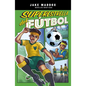 Superestrella del Fútbol (Soccer Superstar) - Hardcover