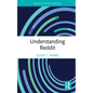 Understanding Reddit - Hardcover