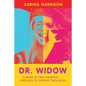 Dr. Widow: A Book of Two Journeys..... and How to Survive Them Both - Paperback