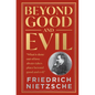 Beyond Good and Evil - Hardcover