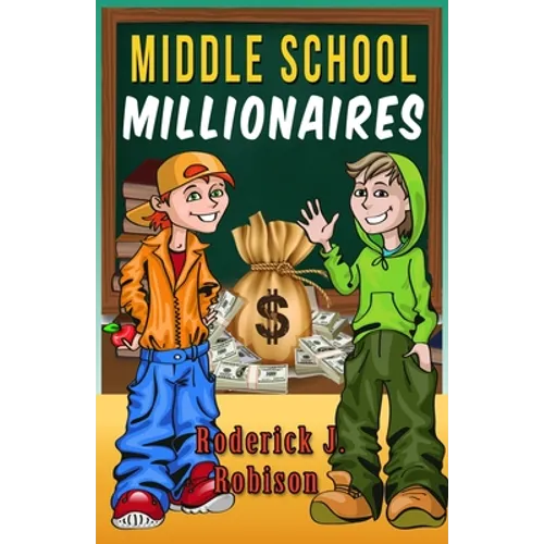 Middle School Millionaires - Paperback