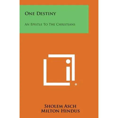 One Destiny: An Epistle to the Christians - Paperback