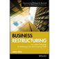Business Restructuring: An Action Template for Reducing Cost and Growing Profit - Hardcover