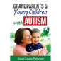 Grandparents & Young Children with Autism - Paperback