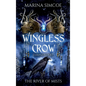 Wingless Crow: Complete Duet - Hardcover