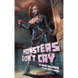 Monsters Don't Cry - Paperback