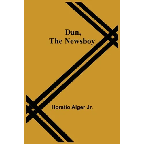 Dan, The Newsboy - Paperback