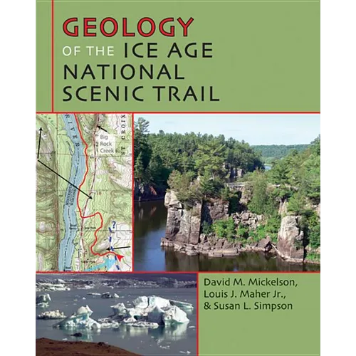 Geology of the Ice Age National Scenic Trail - Paperback