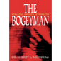 The Bogeyman: Stalking and Its Aftermath - Hardcover