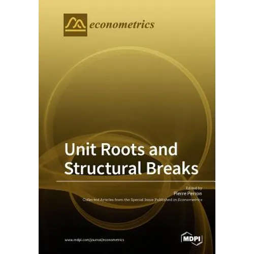 Unit Roots and Structural Breaks - Paperback