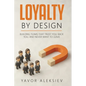 Loyalty By Design - Paperback