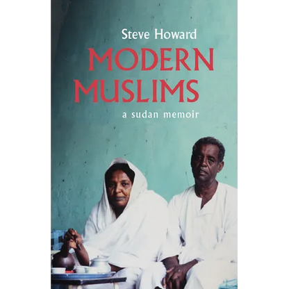 Modern Muslims: A Sudan Memoir - Paperback