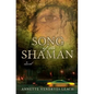 Song of the Shaman - Paperback