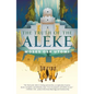 The Truth of the Aleke - Hardcover