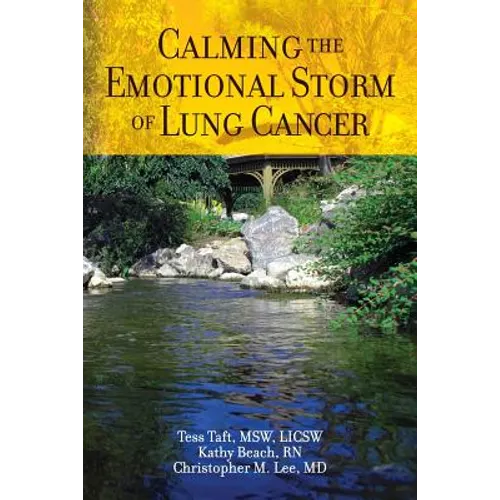 Calming The Emotional Storm of Lung Cancer - Paperback