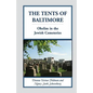 The Tents of Baltimore: Ohelim in the Jewish Cemeteries - Paperback