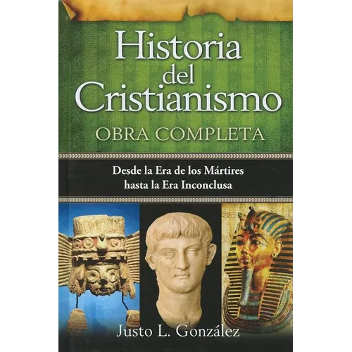 Historia del Cristianismo - Un Recorrido a Través de Los Siglos (Spanish Edition) - Hardcover