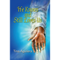 He Knows and Still Loves Us - Paperback