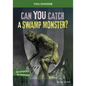 Can You Catch a Swamp Monster?: An Interactive Monster Hunt - Hardcover