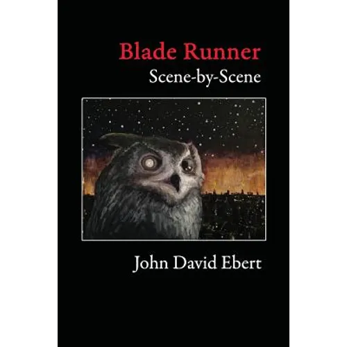 Blade Runner Scene-by-Scene - Paperback