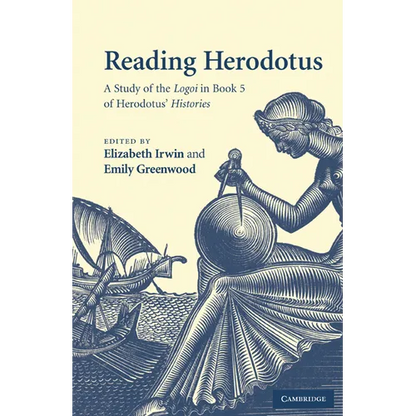Reading Herodotus: A Study of the Logoi in Book 5 of Herodotus' Histories - Paperback