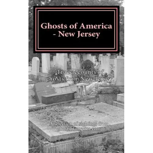 Ghosts of America - New Jersey - Paperback