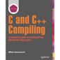 Advanced C and C++ Compiling - Paperback