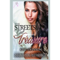 The Streets Call Me Treasure - Paperback