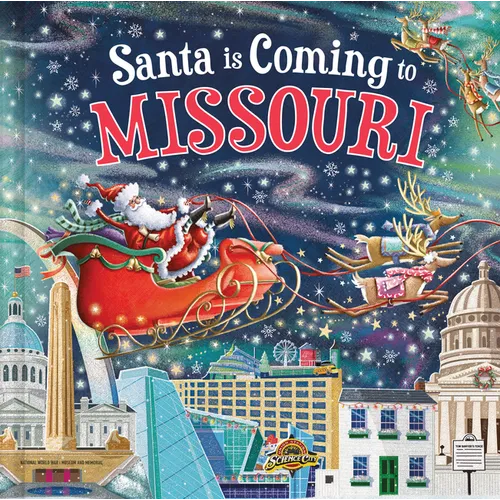 Santa Is Coming to Missouri - Hardcover