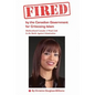 Fired by the Canadian Government for Criticizing Islam: Multicultural Canada: A Weak Link In the Battle Against Islamization - Paperback