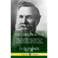 The Chiropractor: The Philosophy and History of Chiropractic Therapy, Care and Diagnostics by its Founder (Hardcover) - Hardcover