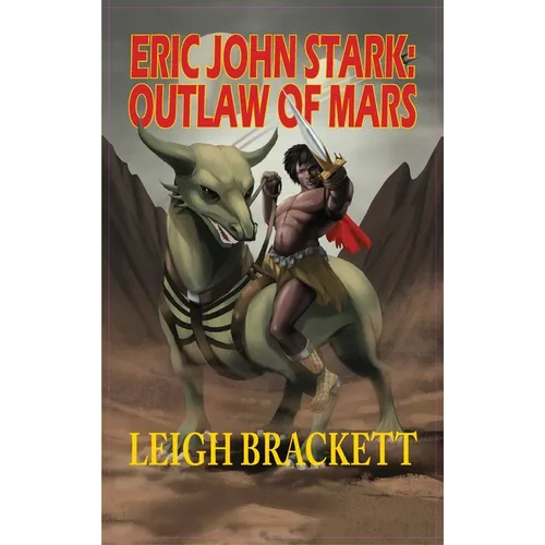 Eric John Stark: Outlaw of Mars - Hardcover