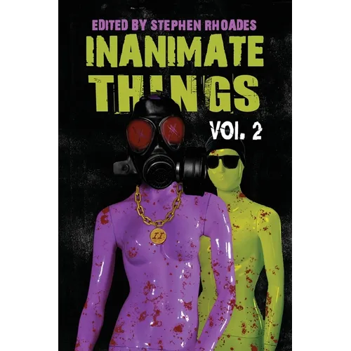 Inanimate Things: Volume Two - Paperback