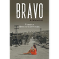 Bravo: A Memoir - Paperback