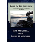 Lost in the Shelikof: An Alaskan Family's Struggle to Survive - Paperback