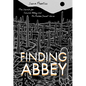 Finding Abbey: The Search for Edward Abbey and His Hidden Desert Grave - Paperback