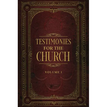 Testimonies for the Church Volume 1 - Paperback