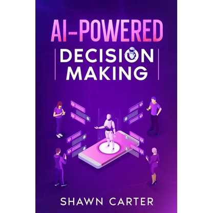 AI-Powered Decision Making - Paperback