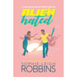 Alienhated: A feel-good paranormal romcom - Paperback